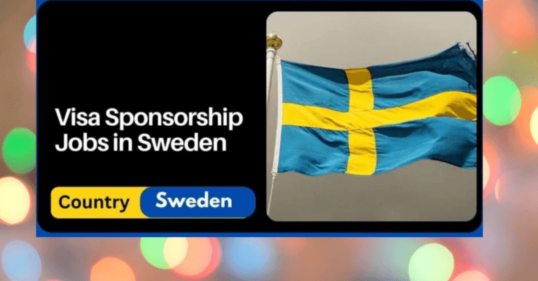 Visa Sponsorship Jobs in Sweden 2024