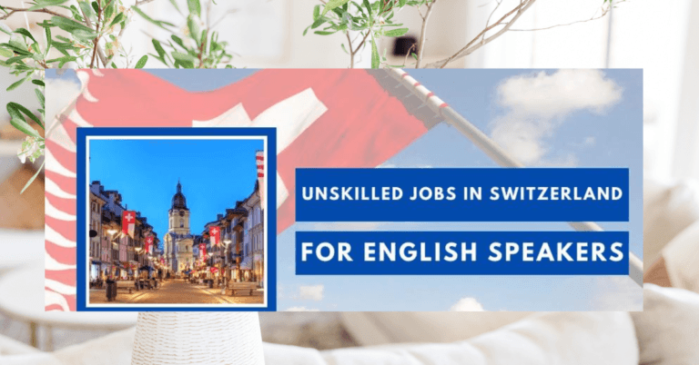 Unskilled Jobs in Switzerland